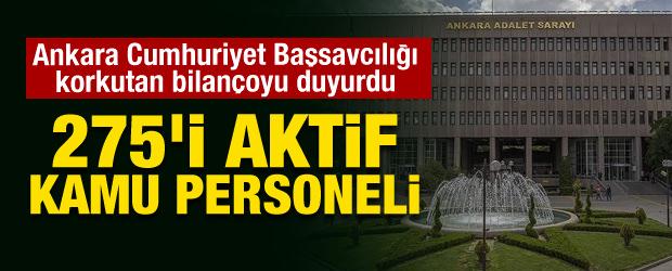 Ankara'daki ter&ouml;r operasyonlarında 275 aktif kamu g&ouml;revlisi tespit edildi