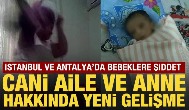 İstanbul ve Antalya'daki "bebeğe şiddet" olaylarında tutuklama kararı verildi