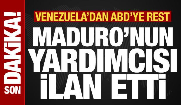 Son dakika: Venezuela ABD'ye resti &ccedil;ekti! Maduro'nun yardımcısı ilan etti