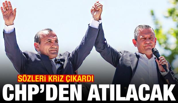 Son dakika haberi: S&ouml;zleri kriz &ccedil;ıkardı! CHP'den ihra&ccedil; edilecek