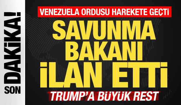 Son dakika: Venezuela ordusu harekete ge&ccedil;ti: Savunma bakanı ilan etti