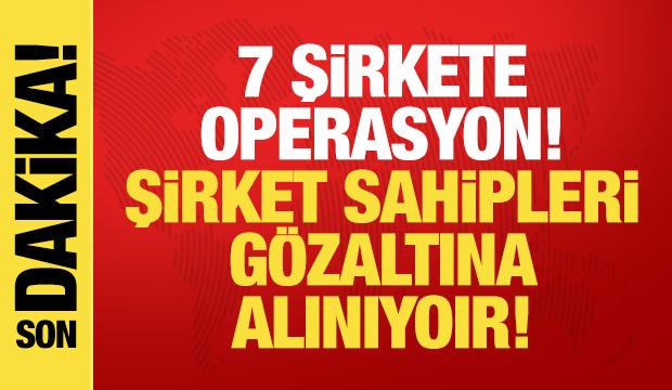 7 şirkete altın ka&ccedil;ak&ccedil;ılığı operasyonu! Firma sahipleri g&ouml;zaltına alınıyor