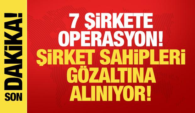 7 şirkete altın ka&ccedil;ak&ccedil;ılığı operasyonu! Firma sahipleri g&ouml;zaltına alınıyor
