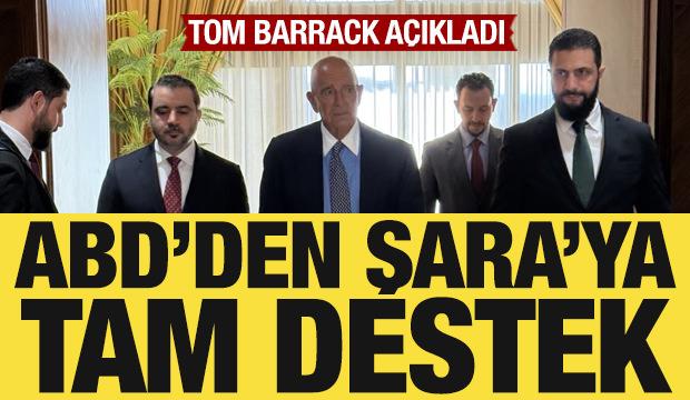 Ahmed Şara ile g&ouml;r&uuml;şen Tom Barrack'tan son dakika a&ccedil;ıklamaları