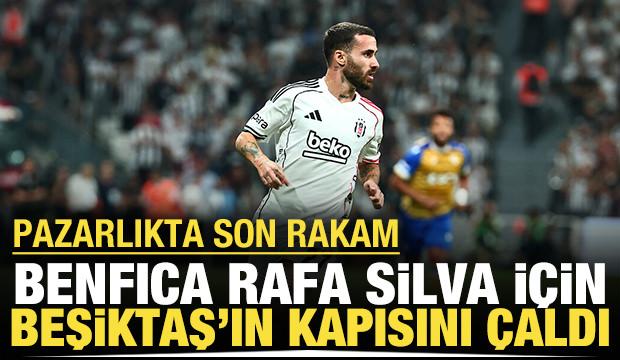 Beşiktaş, Benfica'nın 'Rafa Silva' teklifini geri &ccedil;evirdi: Pazarlıkta son rakam