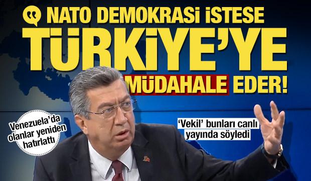 CHP&rsquo;li &Ouml;ğ&uuml;t&rsquo;&uuml;n s&ouml;zleri yeniden g&uuml;ndemde: NATO demokrasi istese T&uuml;rkiye&rsquo;ye m&uuml;dahale ederdi!
