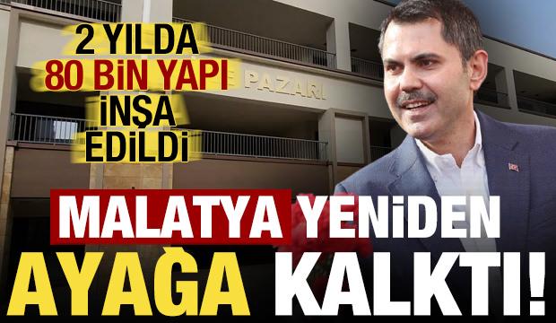 Depremin izleri Malatya&rsquo;da silindi: 80 bin hak sahibi yeni yuvasına kavuştu