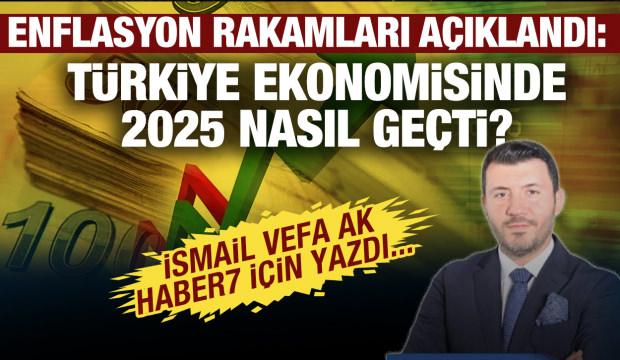 Enflasyon Rakamları A&ccedil;ıklandı: T&uuml;rkiye Ekonomisinde 2025 Nasıl Ge&ccedil;ti?