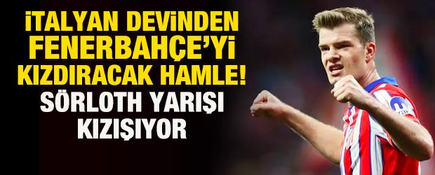 İtalyan devinden Fenerbah&ccedil;e'yi kızdıracak hamle! S&ouml;rloth yarışı kızışıyor