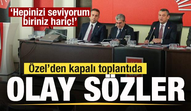 &Ouml;zel&rsquo;den milletvekillerini şoke eden &ccedil;ıkış: Hepinizi seviyorum, biriniz hari&ccedil;!