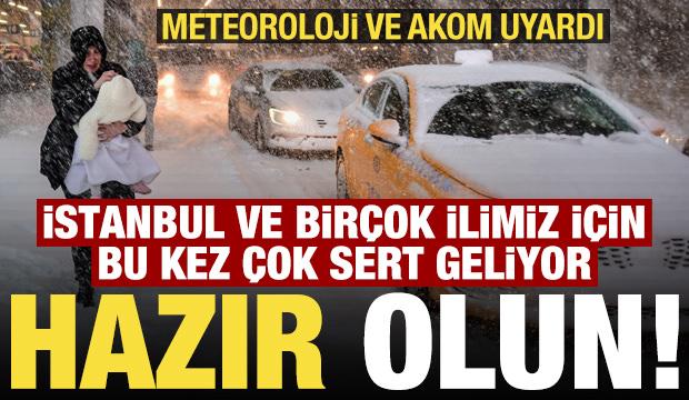 Son dakika: Meteoroloji ve AKOM uyardı! İstanbul ve bir&ccedil;ok ilimize kar şiddetli geliyor!