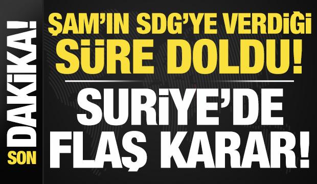 Son dakika: Şam'ın SDG'ye verdiği s&uuml;re doldu! Suriye ordusundan son dakika kararı!