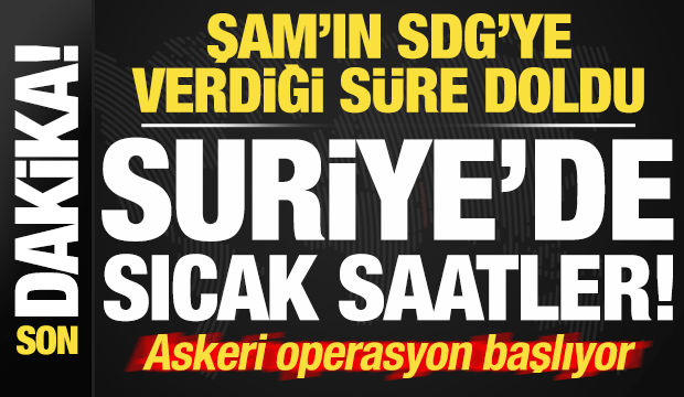 Son dakika: Şam'ın SDG'ye verdiği s&uuml;re doldu! Suriye'de sıcak saatler: Operasyon başlıyor