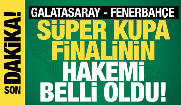 S&uuml;per Kupa finalinin hakemi belli oldu