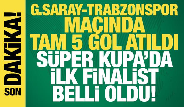 Trabzonspor'a gol olup yağdılar! Galatasaray, S&uuml;per Kupa'da finalde