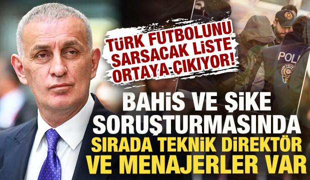 T&uuml;rk futbolunu sarsacak liste ortaya &ccedil;ıkıyor! Bahis ve şike soruşturmasında yeni dalga