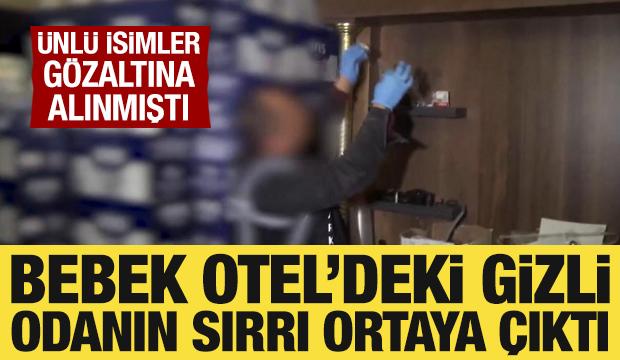 &Uuml;nl&uuml;ler g&ouml;zaltına alınmıştı: Bebek Otel'deki gizli odanın sırrı ne?