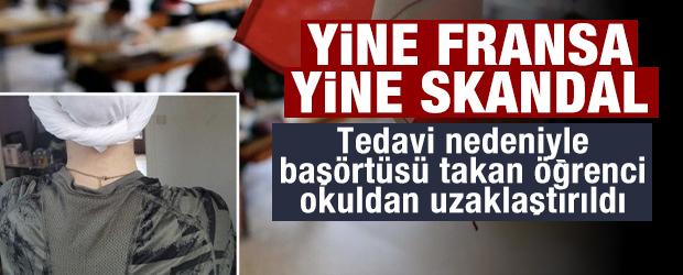 Yine Fransa yine skandal: Tedavi nedeniyle baş&ouml;rt&uuml;s&uuml; takan &ouml;ğrenci okuldan uzaklaştırıldı