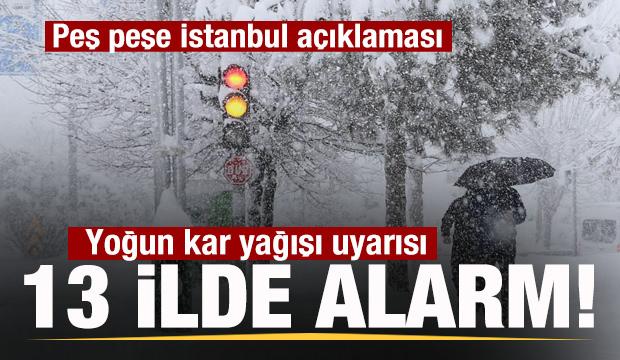 13 ilde alarm! Yoğun kar yağışı uyarısı! AKOM'dan son dakika İstanbul a&ccedil;ıklaması