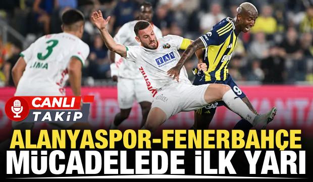 Alanyaspor-Fenerbah&ccedil;e! CANLI