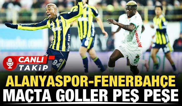 Alanyaspor-Fenerbah&ccedil;e! CANLI