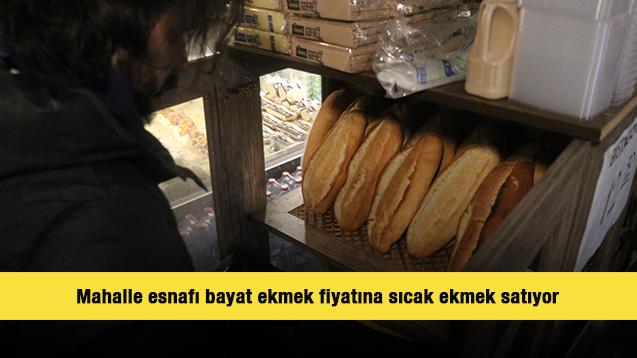 Bayat ekmek fiyatına sıcak ekmek satan esnaf: Ben bir verdim, Allah bize 10 verdi