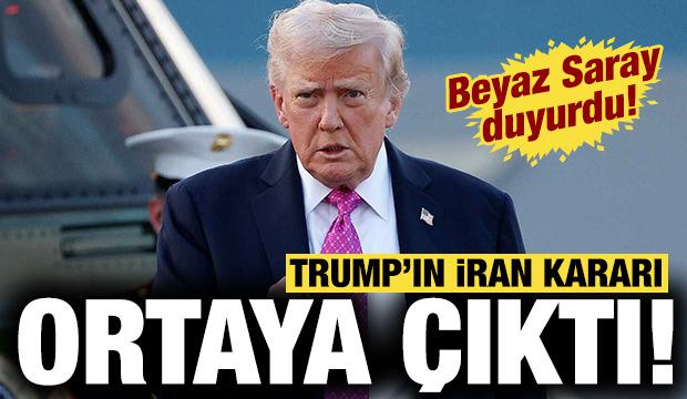 Beyaz Saray'dan son dakika a&ccedil;ıklama: Trump'ın İran kararı resmen ortaya &ccedil;ıktı!