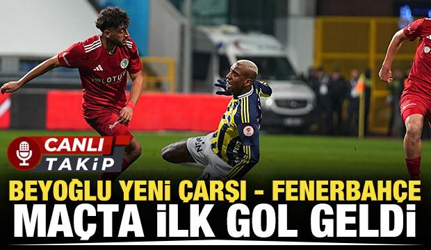 Beyoğlu Yeni &Ccedil;arşı - Fenerbah&ccedil;e! CANLI