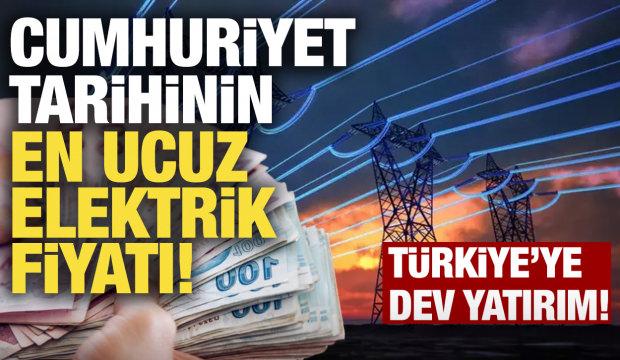 Cumhuriyet tarihinin en ucuz elektrik fiyatı! T&uuml;rkiye'ye dev yatırım
