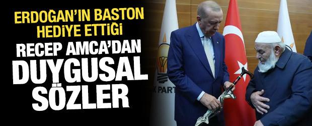 Erdoğan'ın baston hediye ettiği Recep amcadan duygusal s&ouml;zler