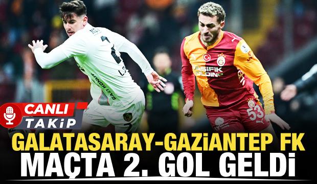 Galatasaray-Gaziantep FK: CANLI