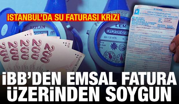 İstanbul'da su faturası krizi! Şikayet arttı! Emsal fatura &uuml;zerinden soygun