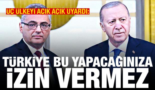 KKTC liderinden &uuml;&ccedil; &uuml;lkeye net uyarı: T&uuml;rkiye bu yapacağınıza izin vermez