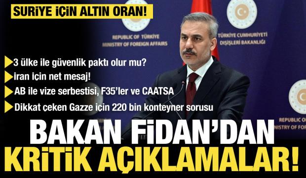 Son dakika.. Bakan Fidan'dan Suriye ve İran i&ccedil;in peş peşe mesajlar