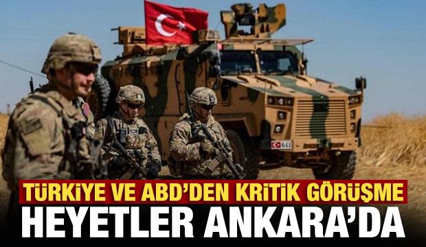 Son Dakika: T&uuml;rkiye ve ABD'den kritik g&ouml;r&uuml;şme! Heyetler Ankara'da