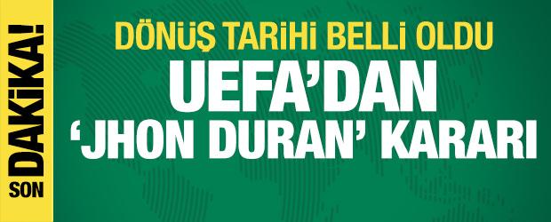 UEFA'dan 'Jhon Duran' kararı: D&ouml;n&uuml;ş tarihi belli oldu