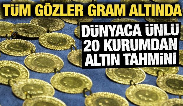 Yatırımcıların g&ouml;z&uuml; kulağı gram altında: D&uuml;nyaca &uuml;nl&uuml; 20 kurumdan flaş altın tahmini!