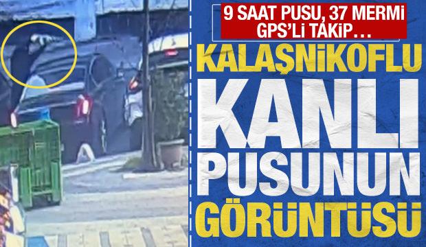 9 saat pusu, 37 mermi: İstanbul'daki kalaşnikoflu infazın g&ouml;r&uuml;nt&uuml;leri ortaya &ccedil;ıktı