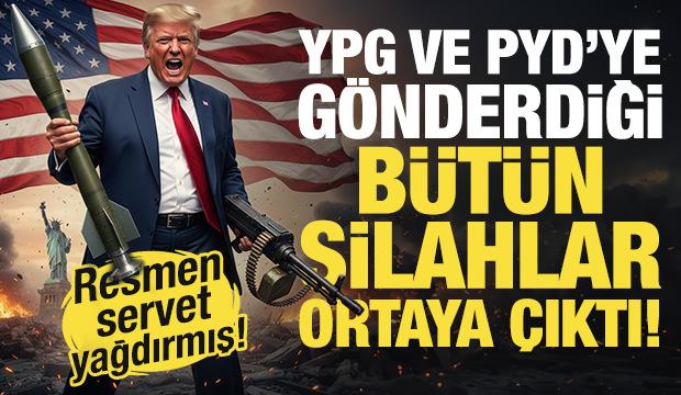 ABD'nin YPG ve PYD''ye verdiği silahlar ortaya &ccedil;ıktı! Adeta servet yağdırmış...