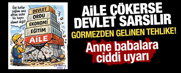 Aile Birliğimiz Tehlike Altında