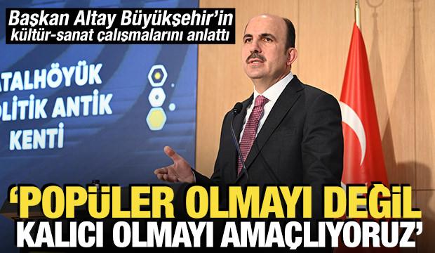 Altay: Pop&uuml;ler değil, kalıcı olmayı ama&ccedil;lıyoruz