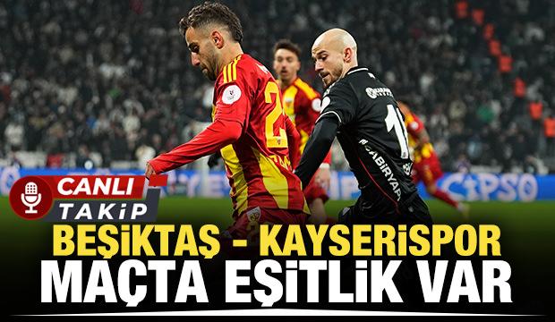 Beşiktaş - Kayserispor! CANLI