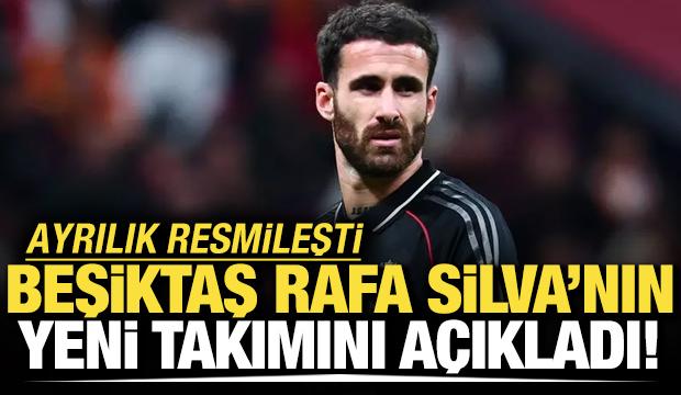 Beşiktaş, Rafa Silva'nın ayrılığını a&ccedil;ıkladı! İşte yeni takımı