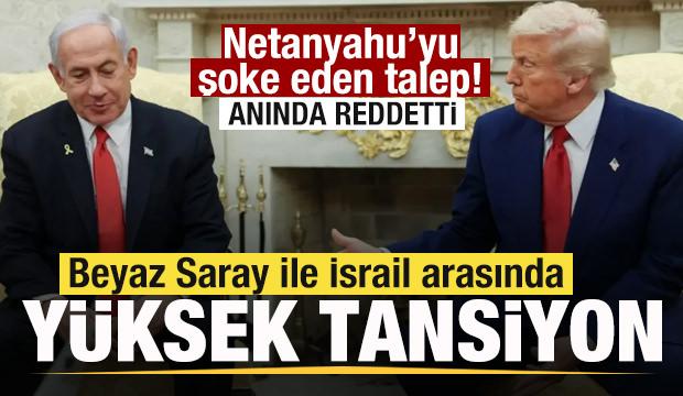Beyaz Saray ile İsrail arasında y&uuml;ksek tansiyon! Netanyahu'yu &ccedil;ıldırtan talep!