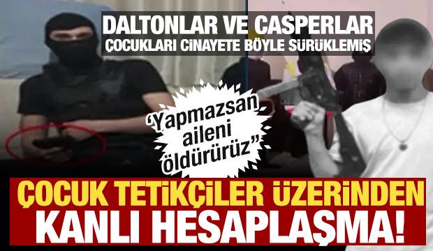 Casperlar ve Daltonların &ccedil;ocuk tetik&ccedil;ileri! 4 cinayete karıştılar!
