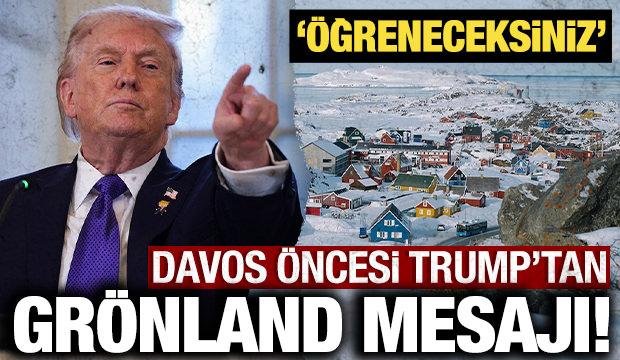 Davos &ouml;ncesi Trump'tan dikkat &ccedil;eken Gr&ouml;nland mesajı: &Ouml;ğreneceksiniz!