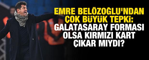 Emre Bel&ouml;zoğlu'ndan &ccedil;ok b&uuml;y&uuml;k tepki: Galatasaray forması olsa kırmızı kart &ccedil;ıkar mıydı?