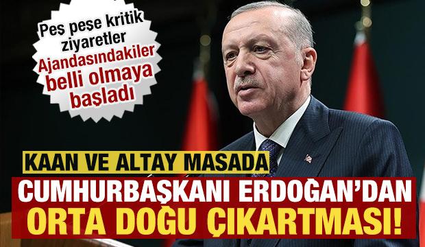 Erdoğan, Orta Doğu turuna &ccedil;ıkıyor! Peş peşe kritik ziyaretler: KAAN ve Altay masada!