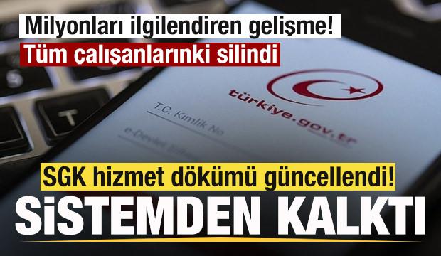 Milyonları ilgilendiren gelişme! SGK hizmet d&ouml;k&uuml;m&uuml; g&uuml;ncellendi! T&uuml;m &ccedil;alışanlarınki silindi