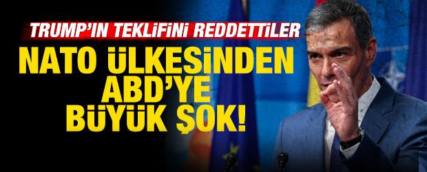 NATO &uuml;lkesinden ABD'ye b&uuml;y&uuml;k şok: Trump'ın teklifini reddettiler